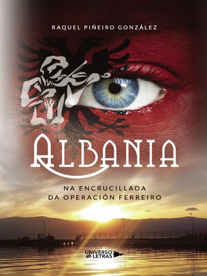 cover image of Albania na encrucillada da Operación Ferreiro